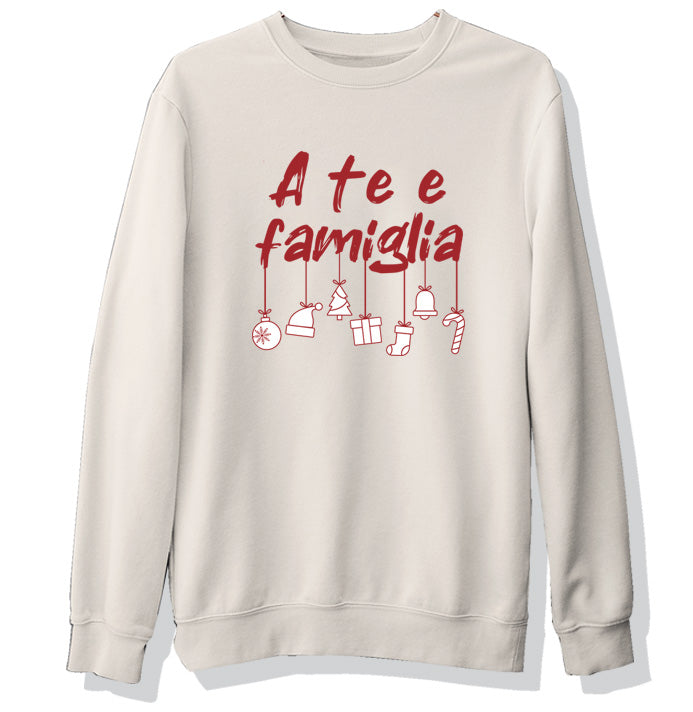 A TE E FAMIGLIA FELPA